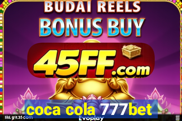 coca cola 777bet